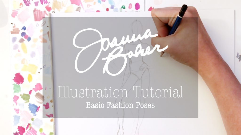 Joanna Baker Illustration - Basic Fashion Poses Drawing Tutorial