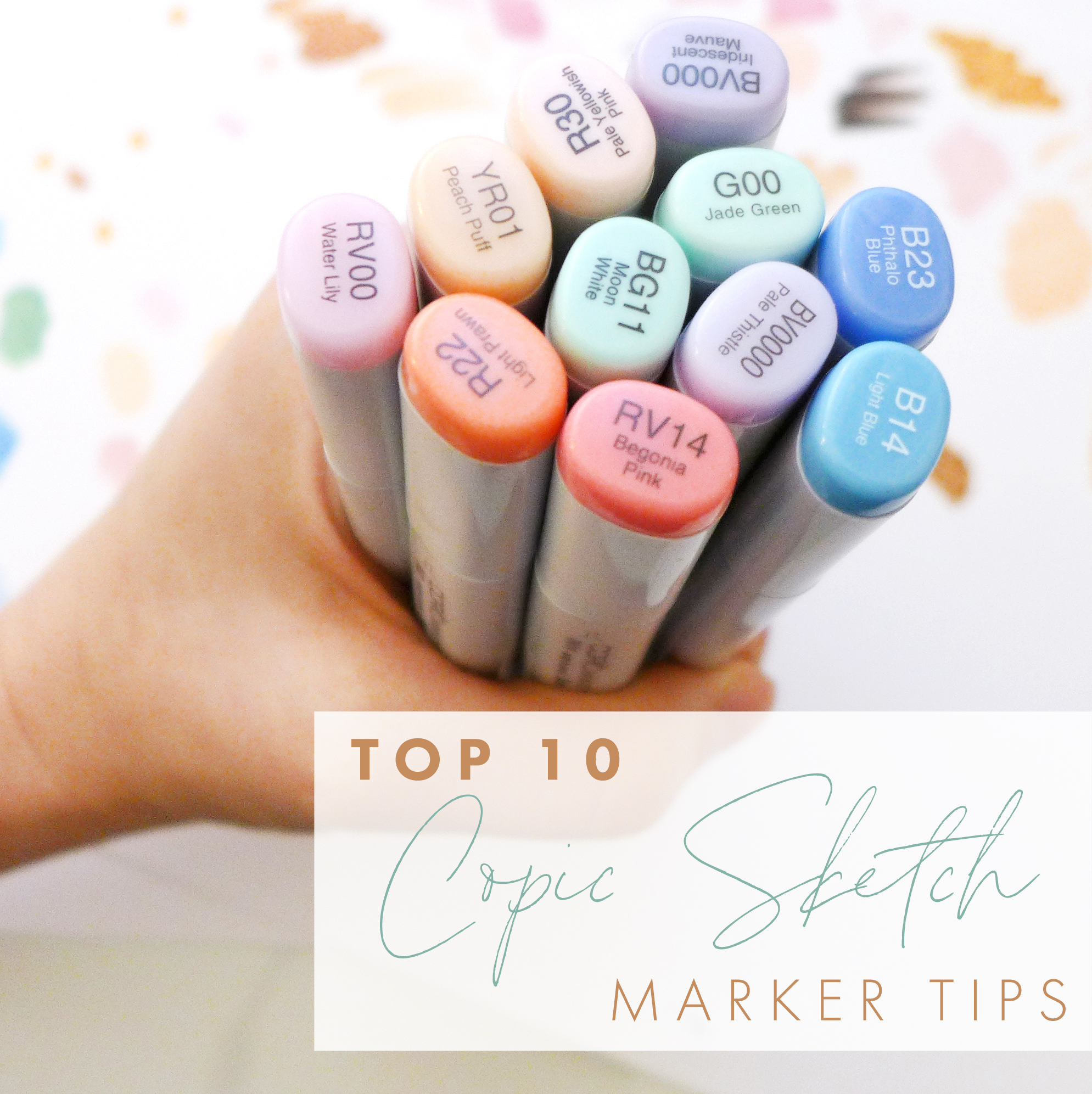 My Top 10 Copic Sketch Marker Tips…